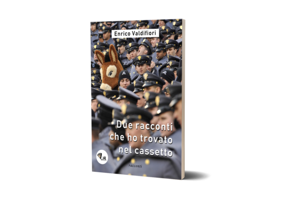 Due racconti che ho trovato nel cassetto - Enrico Valdifiori