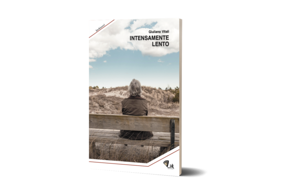 Intensamente lento- Giuliano Vitali