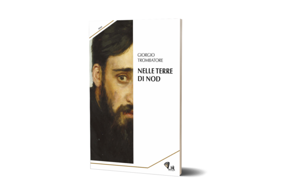 Nelle terre di Nod - Giorgio Trombatore