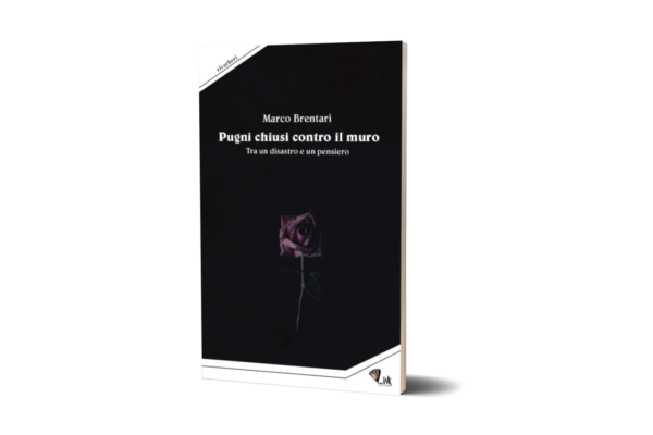 Pugni chiusi contro il muro - Marco Brentari