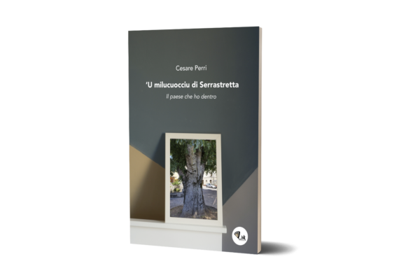 ‘U “milucuocciu” di Serrastretta - Cesare Perri